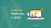Best Blogging Platforms in 2023 Best-Blogging-Platforms-in-2021