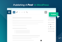 How Do I Publish A Post In WordPress 2023? Publish A Post In WordPress