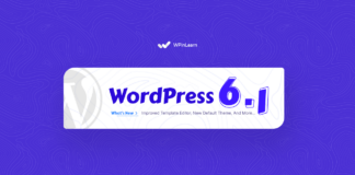 WordPress 6.1 Release: Improved Template Editor, New Default Theme, And More (Screenshots are Provided) WordPress 6.1 Release