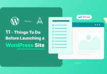 11 Things To Do Before Launching a WordPress Site 11-Things-To-Do-Before-Launching-a-WordPress-Site