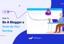How to Be a Blogger A Step-by-Step Guide for 2023 How to Be A Blogger & Scale Up Your Earning