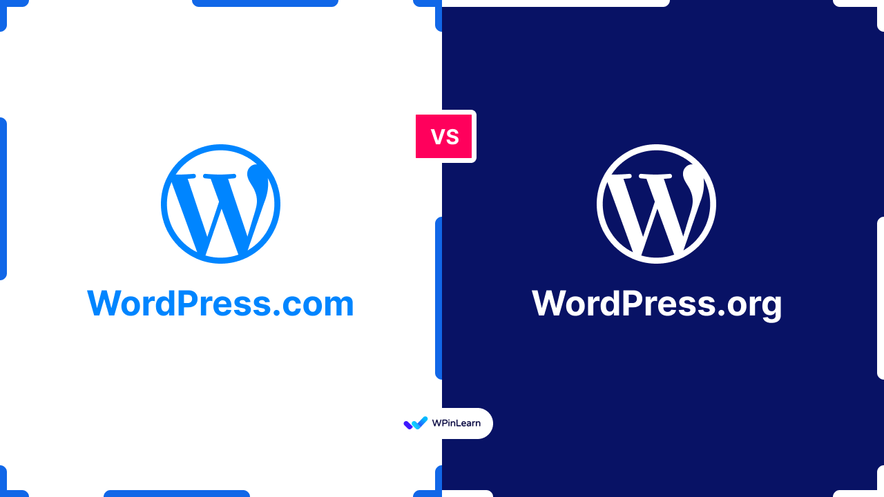 WordPress.Com VS WordPress.Org: What's The Difference? - WPinLearn