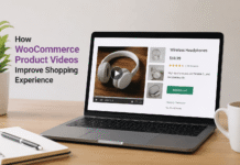 How WooCommerce Product Videos Improve Shopping Experience How WooCommerce Product Videos Improve Shopping Experience