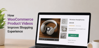 How WooCommerce Product Videos Improve Shopping Experience How WooCommerce Product Videos Improve Shopping Experience
